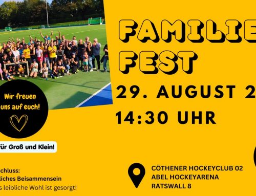 Am 29.08.2026 trifft sich die Hockeyfamilie beim diesjährigen Familienfest.